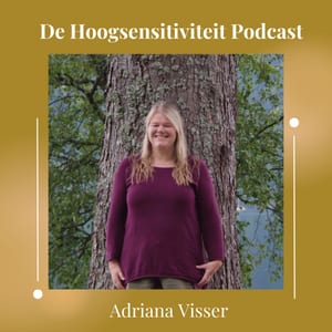 De Hoogsensitiviteit Podcast