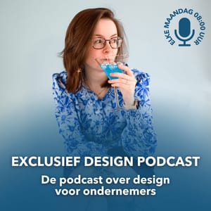 Exclusief Design Podcast