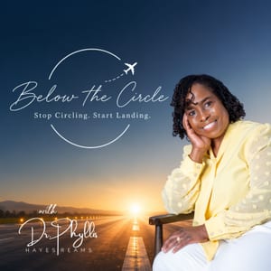 Below The Circle with Dr. Phyllis