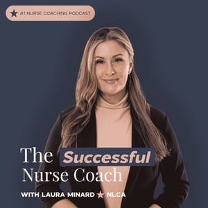 The Successful Nurse Coaches ™