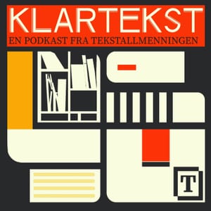 KLARTEKST —en podkast fra Tekstallmenningen