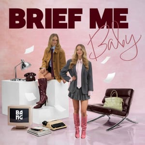Brief Me Baby