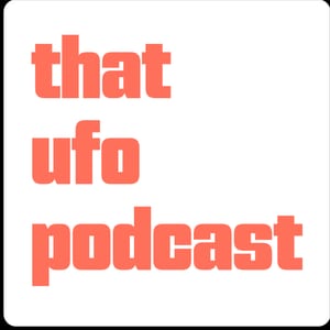 That UFO Podcast