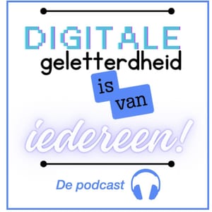 Digitale geletterdheid is van Iedereen
