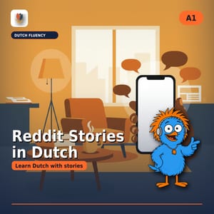 Reddit Stories in Dutch - A1