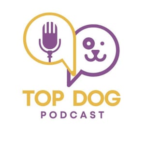 The Top Dog Podcast
