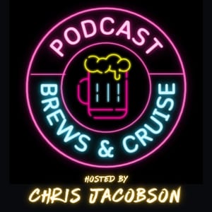 Brews & Cruise Podcast