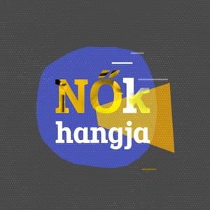 Nők hangja