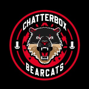 Chatterbox Bearcats | Cincinnati Bearcats Podcast