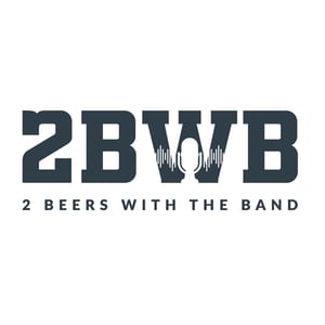 2 Beers With The Band