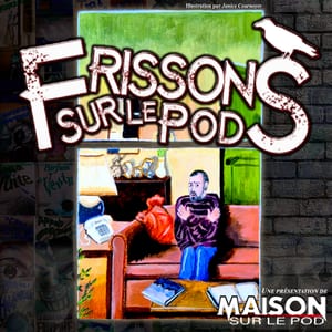 Frissons sur le pod