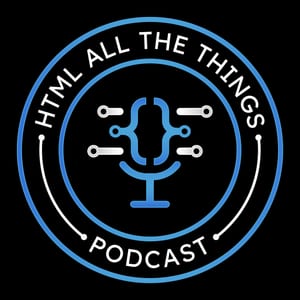 HTML All The Things - Web Development, AI, and Developer Careers