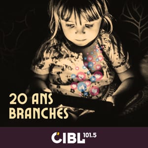 CIBL 101.5 FM : 20 ans branchés