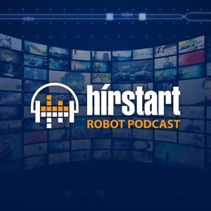 Hírstart robot podcast