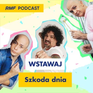 Wstawaj, szkoda dnia