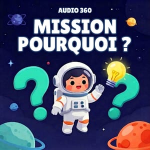 Mission pourquoi ? - Science et découvertes pour les enfants