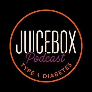 Juicebox Podcast: Type 1 Diabetes