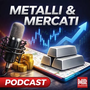 Metalli & Mercati