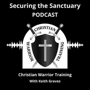 Securing the Sanctuary-Christian Warrior Training