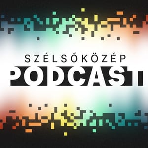 Szélsőközép Podcast