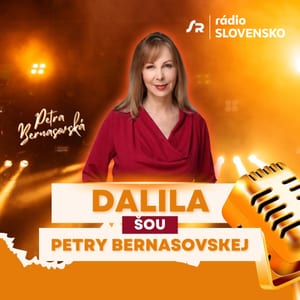 DALILA šou Petry Bernasovskej