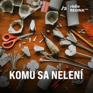 Komu sa nelení